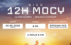 12 h Mocy – zapisz się na bieg
