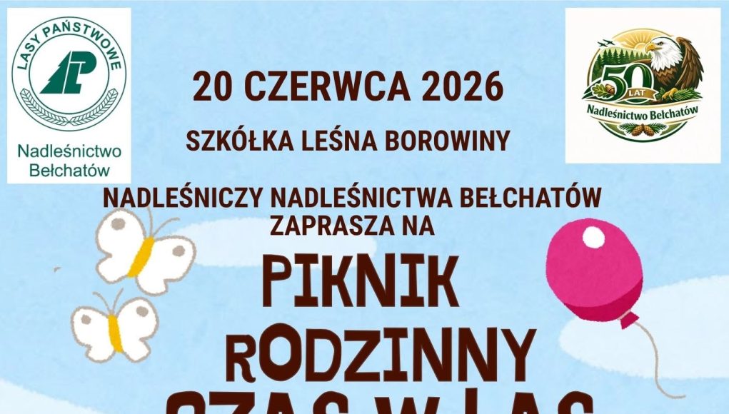 Piknik „Czas w las” – zaprasza nadleśnictwo
