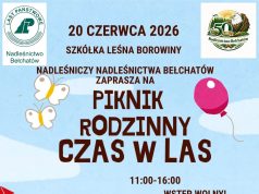 Piknik „Czas w las” – zaprasza nadleśnictwo