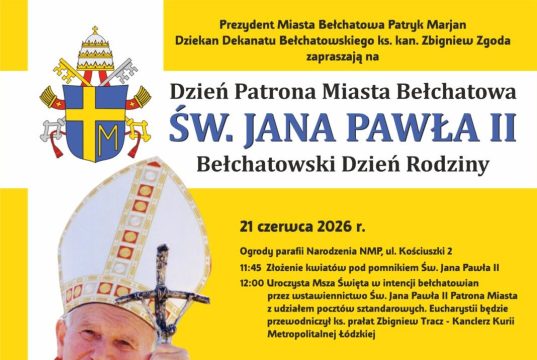 Dzień Patrona Miasta i Bełchatowskie Dni Rodziny