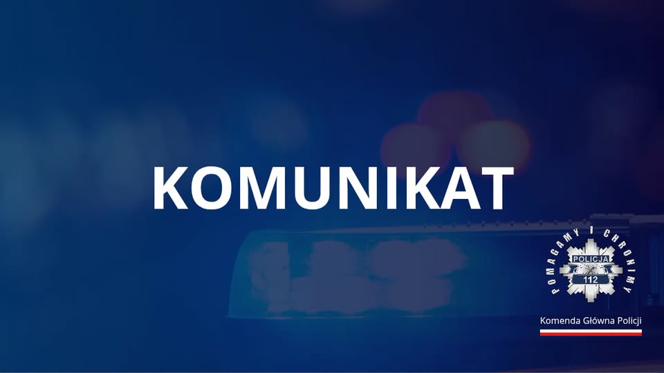 Komunikat Policji