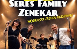 Seres Family Zenekar Band w MCK